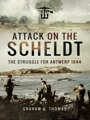 cover image of Attack on the Scheldt